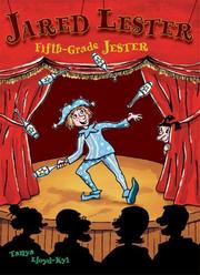 Jared Lester, Fifth Grade Jester by Tanya Lloyd Kyi