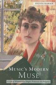 Cover of: Musics Modern Muse A Life Of Winnaretta Singer Princesse De Poignac