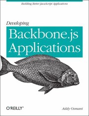 Cover of: Developing BackboneJs Applications by Addy Osmani