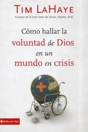 Cover of: C Mo Hallar La Voluntad de Dios En Un Mundo En Crisis
