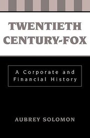 Cover of: Twentieth Centuryfox A Corporate And Financial History by 