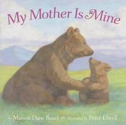 Cover of: My Mother Is Mine
            
                Classic Board Books