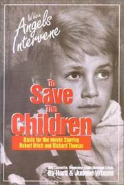 Cover of: When angels intervene to save the children: the Cokeville, Wyoming bombing incident