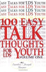 Cover of: 100 Easy Talks for LDS Youth by Sandra Harper