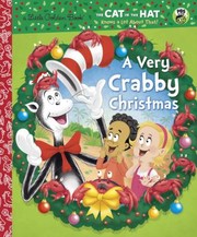 Cover of: A Very Crabby Christmas Dr SeussCat in the Hat
            
                Little Golden Book by 