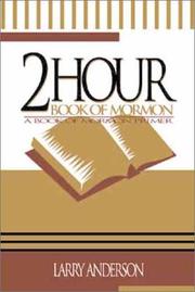 Two Hour Book of Mormon by Larry Anderson