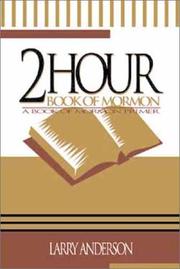 Cover of: Two Hour Book of Mormon by Larry Anderson