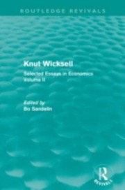 Cover of: Knut Wicksell Routledge Revivals Selected Essays In Economics Volume 2