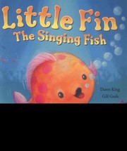 Cover of: Little Fin The Singing Fish