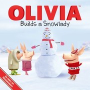 Cover of: Olivia Builds A Snowlady