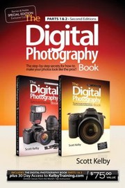 Cover of: The Digital Photography Book Parts 1 and 2 with 1 Month of Access to Kelby Training BN by 