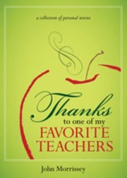 Cover of: Thanks to One of My Favorite Teachers