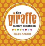 Cover of: The Giraffe Family Cookbook by 