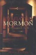 Cover of: Mafia to Mormon by Mario Facione