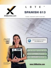 Cover of: Texes Languages Other Than English Lote Spanish 613 Teacher Certification Exam