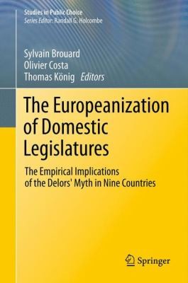 The Europeanization of Domestic Legislatures Studies in Public Choice 2019