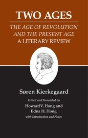 Cover of: Two Ages The Age Of Revolution And The Present Age A Literary Review