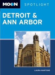 Cover of: Moon Spotlight Detroit  Ann Arbor
            
                Moon Spotlight Detroit  Ann Arbor