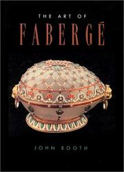 The art of Fabergé by Booth, John
