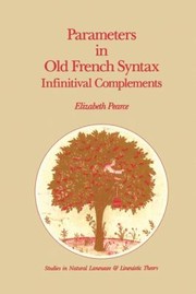 Cover of: Parameters In Old French Syntax Infinitival Complements