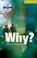 Cover of: Why