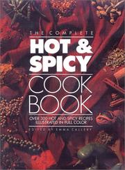 Cover of: The Complete Hot & Spicy Cookbook