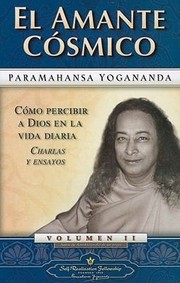 Cover of: El Amante Csmico Cmo Percibir A Dios En La Vida Diaria Charlas Y Ensayos