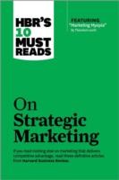 Cover of: HBRs 10 Must Reads on Strategic Marketing
            
                HBRs 10 Must Reads by Harvard Business Review