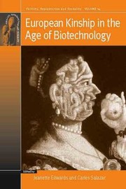 Cover of: European Kinship In The Age Of Biotechnology by 