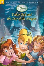 Tinker Bell And The Day Of The Dragon Cobweb Fox And The Fairies Fairy Riddles Talents After A Fashion Day Of The Dragon by Carlotta Quattrocolo