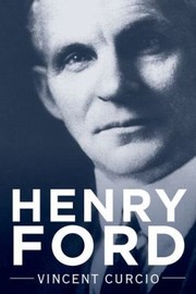 Cover of: Henry Ford by Vincent Curcio