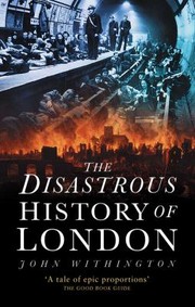 Cover of: The Disastrous History Of London