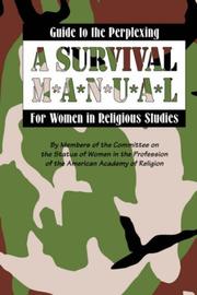 Cover of: Guide to the Perplexing: A Survival Manual for Women in Religious Studies (The American Academy of Religion Individual Volumes, No 2)