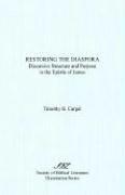 Restoring the diaspora by Timothy B. Cargal