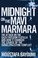 Cover of: Midnight On The Mavi Marmara The Attack On The Gaza Freedom Flotilla And How It Changed The Course Of The Israelpalestine Conflict