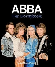 Abba The Scrapbook by Jean-Marie Potiez