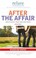 Cover of: After The Affair How To Build Trust And Love Again