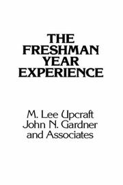 Cover of: The freshman year experience: helping students survive and succeed in college