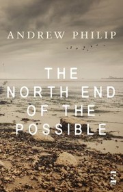 Cover of: The North End Of The Possible