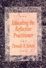 Cover of: Educating the Reflective Practitioner by Donald A. Schön