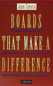 Cover of: Boards that make a difference | John Carver