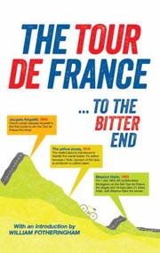 Cover of: The Tour De France To The Bitter End