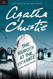 Cover of: The Murder At The Vicarage A Miss Marple Mystery by 