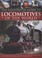 Cover of: The Illustrated Guide To Locomotives Of The World A Comprehensive History Of Locomotive Technology From The 1950s To The Present Day Shown In Over 350 Photographs