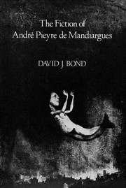 Cover of: The Fiction of Andre Pieyre De Mandiargues by 