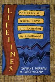 Cover of: Lifelines: patterns of work, love, and learning in adulthood