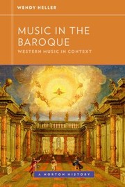 Cover of: Music in the Baroque
            
                Western Music in Context A Norton History
