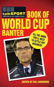 Cover of: The Talksport Book Of World Cup Banter