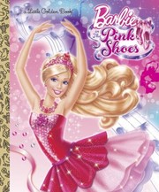 Barbie In The Pink Shoes by Golden Books