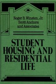 Cover of: Student housing and residential life: a handbook for professionals committed to student development goals